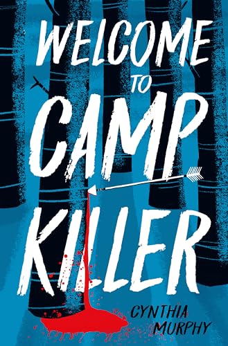 Welcome to Camp Killer (Everyone Can Be a Reader (Teen Contemporary))