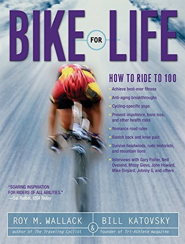 Bike for Life: How to Ride to 100