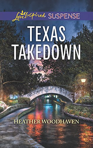 Texas Takedown (Love Inspired Suspense)