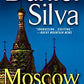 Moscow Rules (Gabriel Allon)