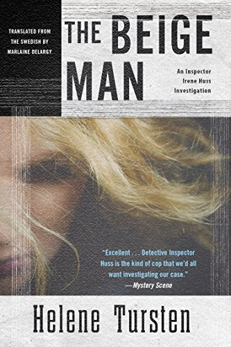 The Beige Man (An Irene Huss Investigation)