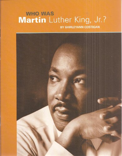 Who Was Martin Luther King, Jr.?: Inside Theme Book (Avenues)