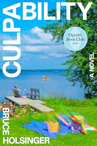 Culpability (Oprah’s Book Club, July 2025): A Novel
