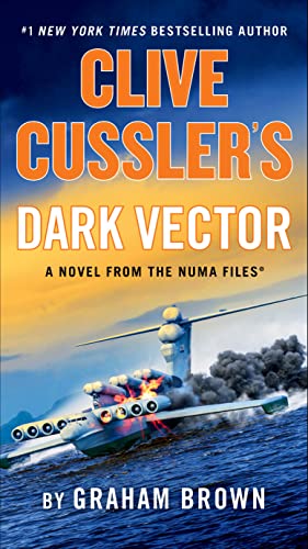 Clive Cussler's Dark Vector (The NUMA Files)
