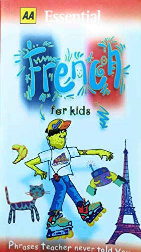 AA Essential French For Kids (AA Essential Phrase Books)