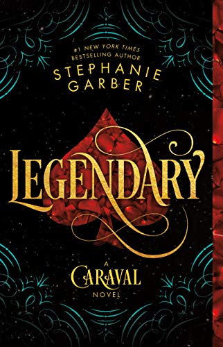 Legendary: A Caraval Novel (Caraval, 2)