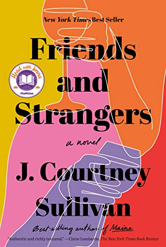 Friends and Strangers: A novel
