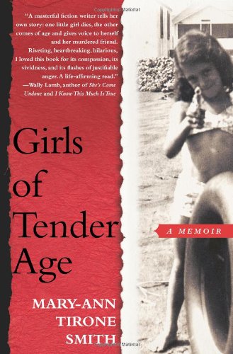 Girls of Tender Age: A Memoir