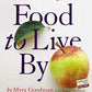 Food to Live By: The Earthbound Farm Organic Cookbook (Earthbound Farm Organic Cookbk)