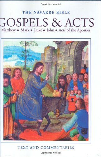 The Gospels and Acts of the Apostles [The Navarre Bible: Reader's Edition]