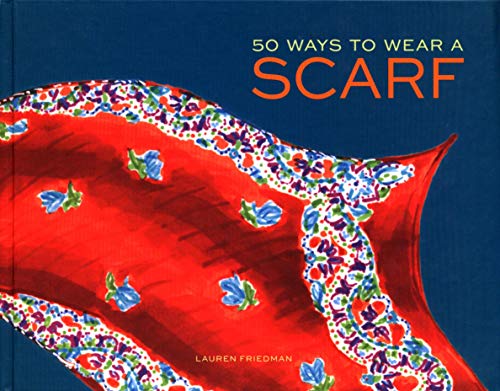50 Ways to Wear a Scarf