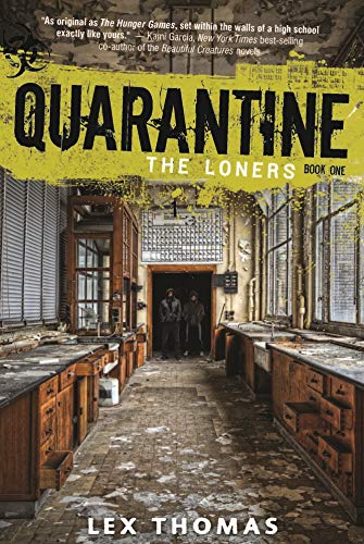 Quarantine #1: The Loners