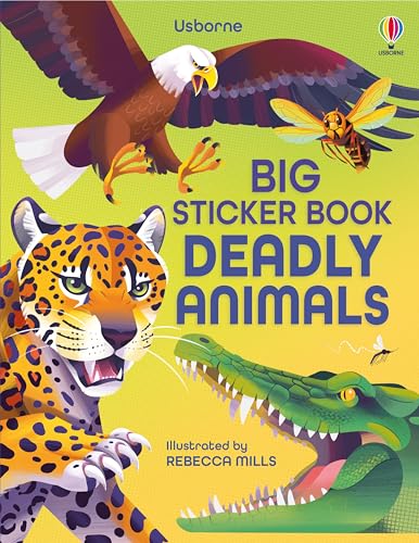 Big Sticker Book of Deadly Animals: An Exciting and Interactive Sticker Book Featuring Biting Insects and Dangerous Animals