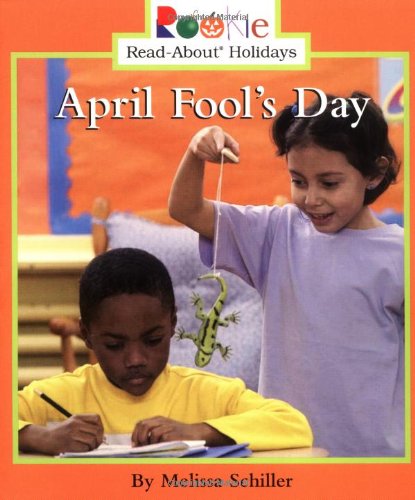 April Fool's Day (Rookie Read-About Holidays: Previous Editions)