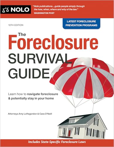Foreclosure Survival Guide, The: Keep Your House or Walk Away With Money in Your Pocket