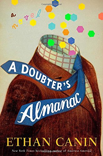 A Doubter's Almanac: A Novel