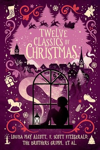 Twelve Classics of Christmas (The Essential Christmas Classics Collection)