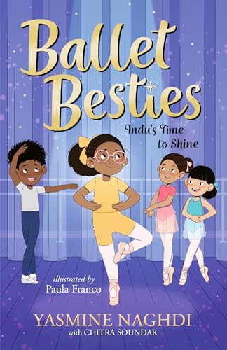 Ballet Besties: Indu's Time to Shine