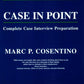 Case in Point: Complete Case Interview  Preparation, Fourth Edition