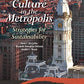 Arts and Culture in the Metropolis: Strategies for Sustainability