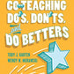 Co-Teaching Do's, Don'ts, and Do Betters