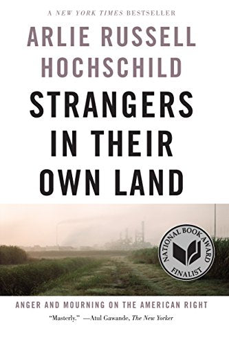 Strangers in Their Own Land: Anger and Mourning on the American Right