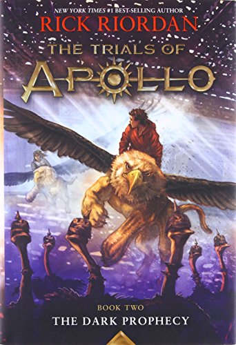 The Trials of Apollo Book Two The Dark Prophecy