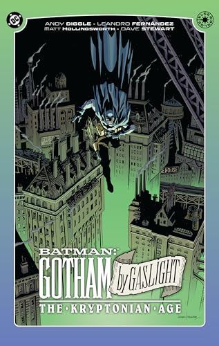 Batman: Gotham by Gaslight - The Kryptonian Age