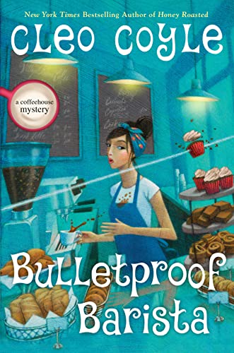 Bulletproof Barista (A Coffeehouse Mystery)