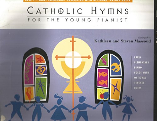 Catholic Hymns for the Young Pianist (Fjh Piano Teaching Library, 1)