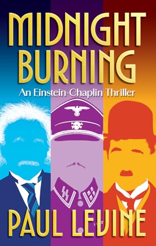 Midnight Burning (An Einstein-Chaplin Thriller)