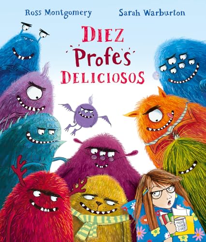 Diez profes deliciosos (Somos8) (Spanish Edition)