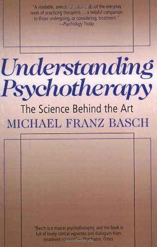 Understanding Psychotherapy: The Science Behind The Art