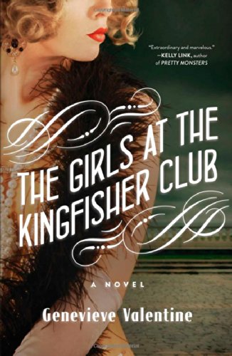 The Girls at the Kingfisher Club: A Novel