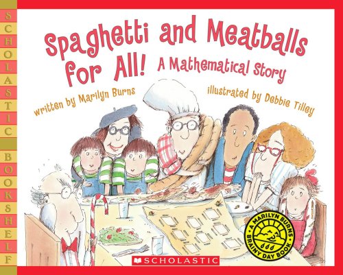Spaghetti And Meatballs For All! (Scholastic Bookshelf: Math Skills)