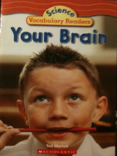 Your Brain (Science Vocabulary Readers (Pre-K - 3rd))