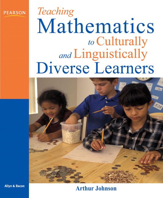 Teaching Mathematics to Culturally and Linguistically Diverse Learners