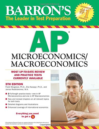 Barron's AP Microeconomics/Macroeconomics, 5th Edition