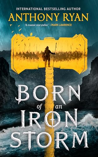 Born of an Iron Storm (Age of Wrath, 2)