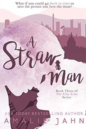 A Straw Man (The Clay Lion Series)