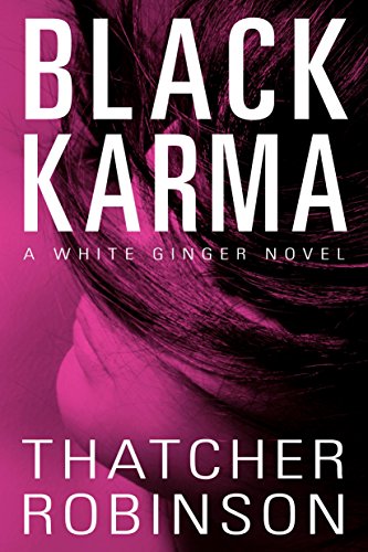Black Karma: A White Ginger Novel