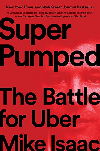 Super Pumped: The Battle for Uber