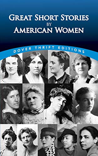 Great Short Stories by American Women (Dover Thrift Editions)