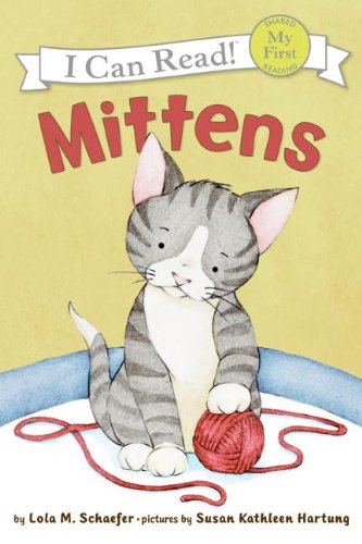 Mittens (My First I Can Read)