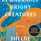 Remarkably Bright Creatures: A Read with Jenna Pick