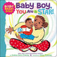 Baby Boy, You Are a Star! (Bright Brown Baby)