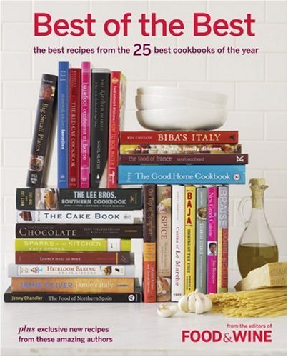 Best of the Best Vol. 10: The Best Recipes from the 25 Best Cookbooks of the Year (Best of the Best: Best Recipes from the 25 Best Cookbooks of the Year)