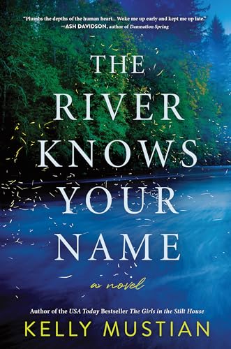 The River Knows Your Name: A Novel