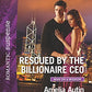 Rescued by the Billionaire CEO (Man on a Mission, 10)