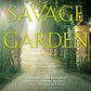 The Savage Garden